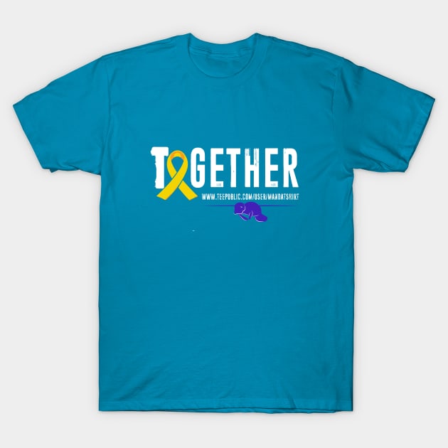 Together - Pediatric Cancer Awareness T-Shirt by MandaTshirt
